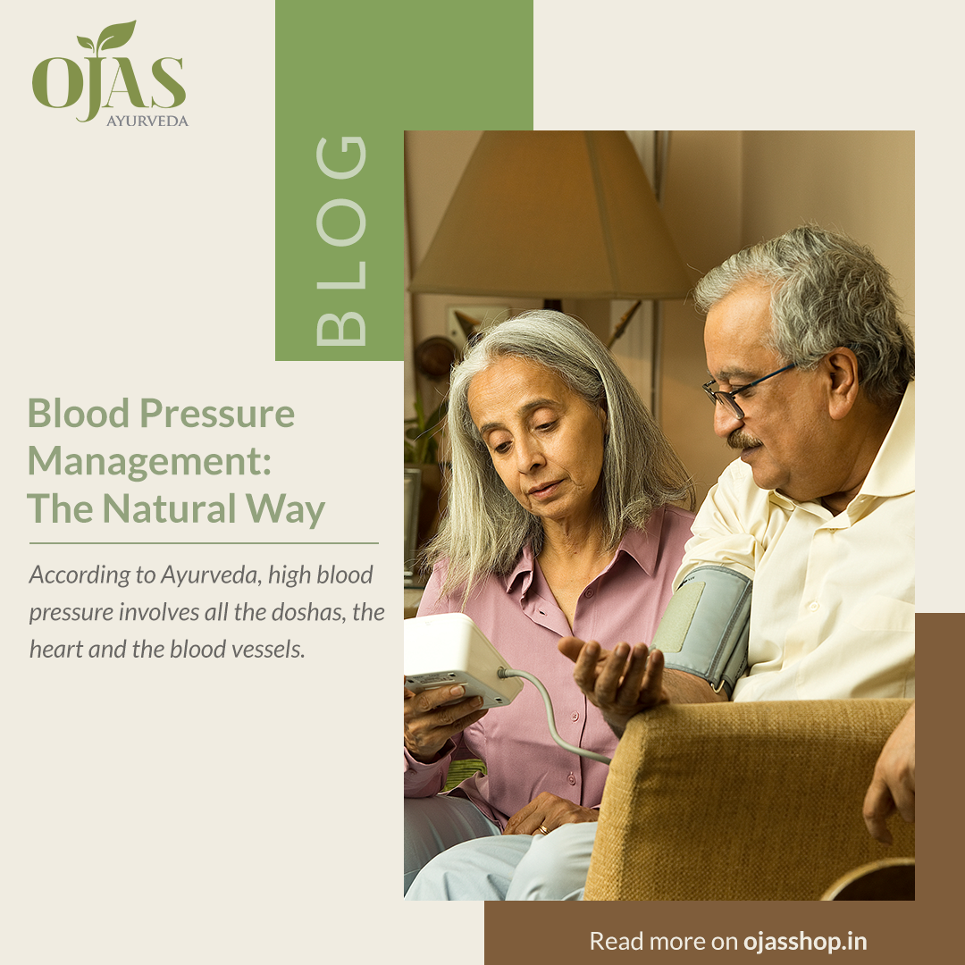 Blood Pressure Management The Natural Ways Ojas Ayurveda
